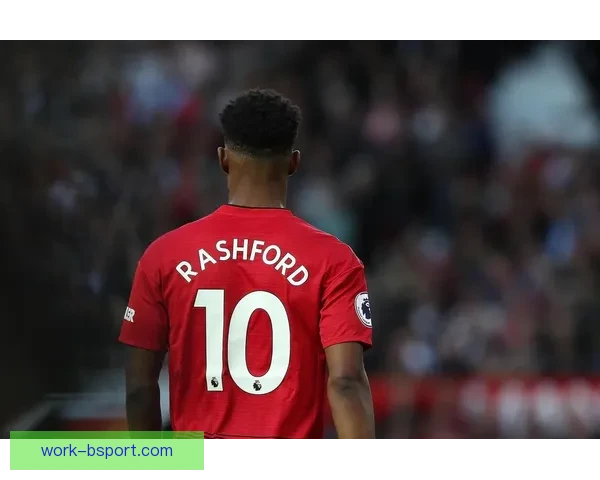 曼联正式确认拉什福德因状态低迷落选名单球队锋线格局迎来新变化